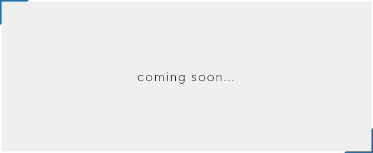 coming soon...